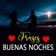 Frases de Buenas Noches Amor アプリダウンロード