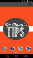 Dr. Doug's Tips Poster