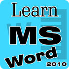 Learn MS Word: Guide to Learn Basic of MS Word icône
