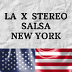 La X Stereo Salsa