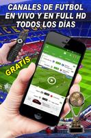 Fútbol : Ver Gratis En Vivo Y En Directo HD Guide ảnh chụp màn hình 3