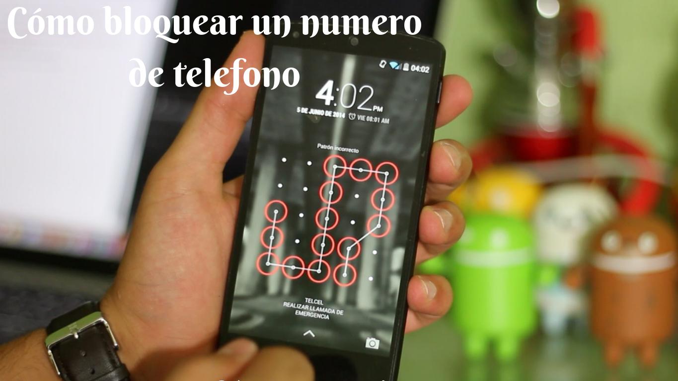 Cómo bloquear un teléfono