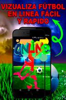 Fútbol En Vivo Y En Directo Gratis - Guide Online capture d'écran 3