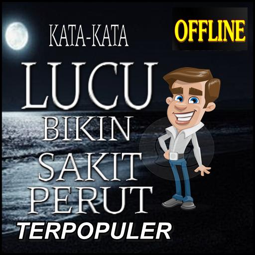 Cari Kata Kata Lucu Bikin Sakit Perut For Android Apk Download