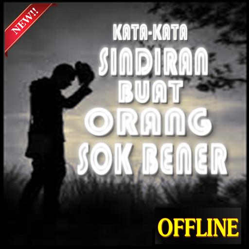 Cari Kata Kata Sindiran Buat Orang Sok Bener For Android Apk