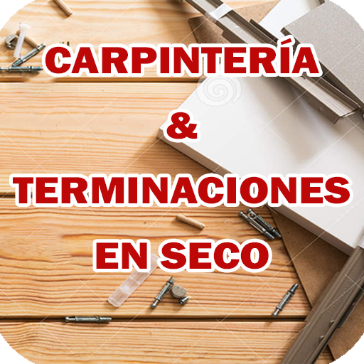 Carpintería & Terminaciones