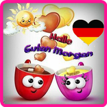 Guten Morgen Gute Nacht