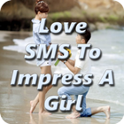 Love SMS To Impress Girl English ikona