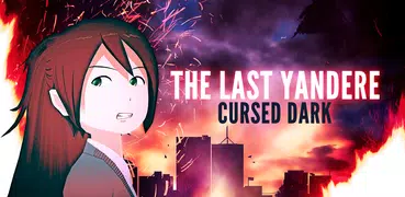 The Last Yandere: Cursed Dark