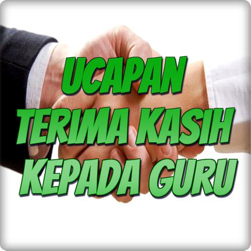 Ucapan Terima Kasih Kepada Guru For Android Apk Download