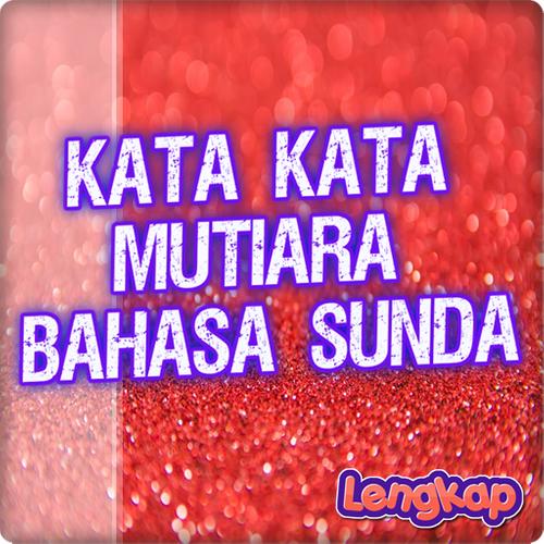 Kata Kata Mutiara Bahasa Sunda For Android Apk Download