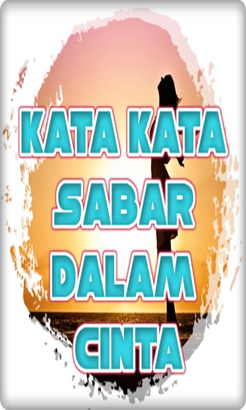 Paling Dicari Kata Bijak Sabar Cinta Kumpulan Gambar Kata