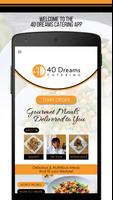 40 Dreams Catering 海報