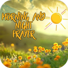 Morning & Night prayer Zeichen