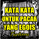kata kata untuk pacar yang egois APK
