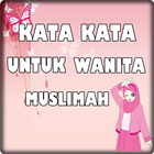 Kata Kata Untuk Wanita Muslimah Zeichen