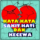 Kata Kata Sakit Hati dan Kecew APK