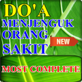 Doa menjenguk orang Yang Sedang sakit