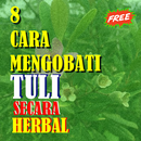 8 Cara Mengobati Tuli cara Alami Teruji Khasiatnya APK