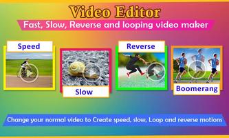 Video Editor – Fast, slow, reverse, boomerang Affiche