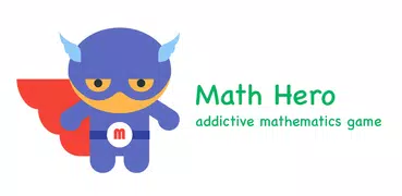 Math Hero: Addictive Math Game