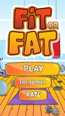 Baixar Fit or Fat APK