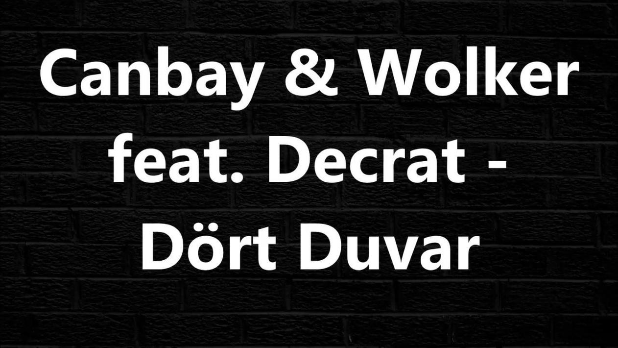 Android için DİNLE Canbay& Wolker feat. Decrat Dört DuvaR APK�yı İndir