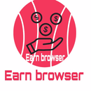 Earn browser (free earning app) APK