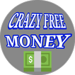 ”Crazy Free Money