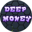 DEEP MONEY : Earn