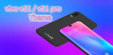 Theme for vivo V11 & V11 pro