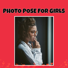BEST PHOTO POSE FOR GIRLS/ PHOTO POSE IDEAS WOMEN icône