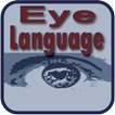Eye Body Language - Eye Reading