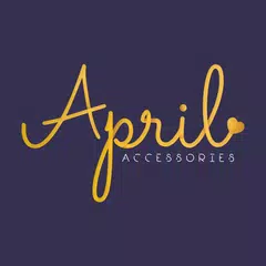 April Accessories