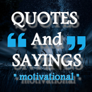 Quotes And Sayings - Motivatio-APK