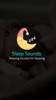 Sleep Sounds - Relaxing Sounds For Sleeping الملصق