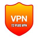 T2 PLUS VPN APK