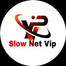 SLOW NET VIP APK