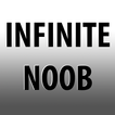 Infinite Noob