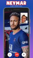Neymar Jr Fake call & Chat Affiche