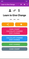 Learn to Give Change Poster