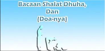 Panduan & Bacaan Sholat Dhuha - Offline Audio/Teks