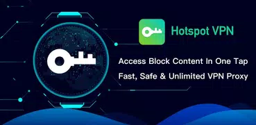 Hotspot VPN - Free Unlimited & Super VPN Proxy