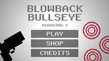 Blowback Bullseye poster