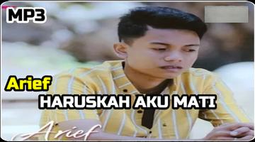 Arief - Haruskah Aku Mati Plakat