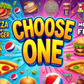 Choose One