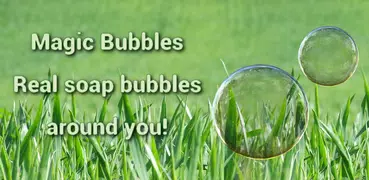 Magic Bubbles