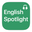 ”Spotlight English