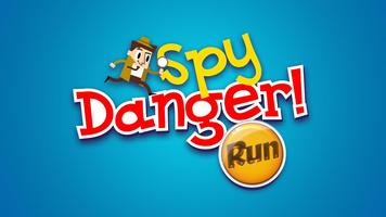Spy Danger Run Plakat