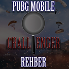 Pubg Mobile Challenger ve Rehber icône